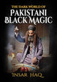 Book cover of: Dark World of Pakistani Black Magic