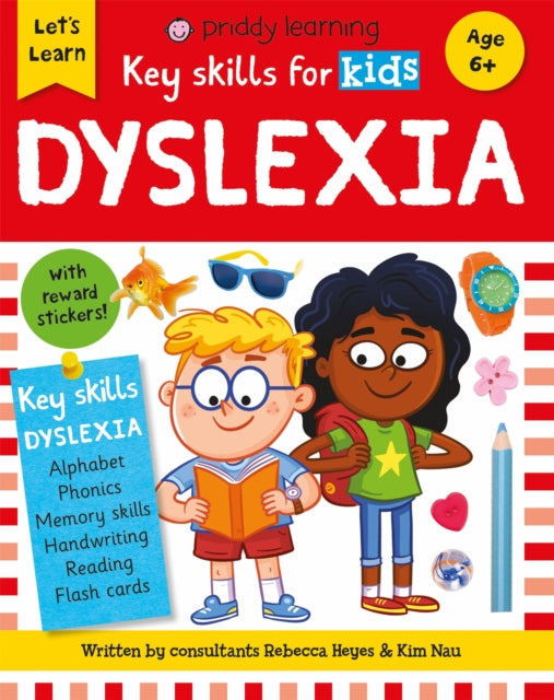Book cover of: Key Skills for Kids: Dyslexia. By: PRIDDY, ROGER