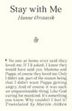 Stay with Me 9781916751088 Hanne Orstavik; Martin Aitken