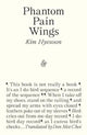 Book cover of: Phantom Pain Wings. By: Kim Hyesoon; Don Mee Choi