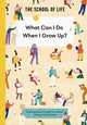 Book cover of: What Can I Do When I Grow Up?