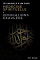Book cover of: Manuels D'Ibn Daud Medicine Spirituelle & Invocations Exaucees