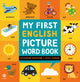 Book cover of: My First English Picture Word Book. By: Catherine Bruzzone