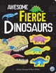 Book cover of: Awesome Fierce Dinosaurs. By: Joshua George