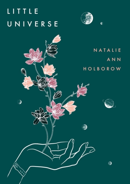 Book cover of: Little Universe. By: Natalie Ann Holborow