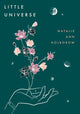 Book cover of: Little Universe. By: Natalie Ann Holborow