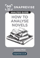 Book cover of: SnapRevise Analysis Guides: How To Analyse Novels