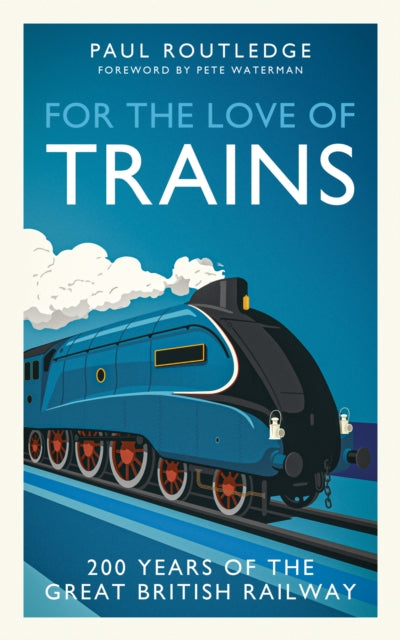 Book cover of: For the Love of Trains