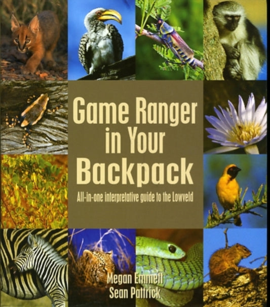Book cover of: Game Ranger in your back pack
