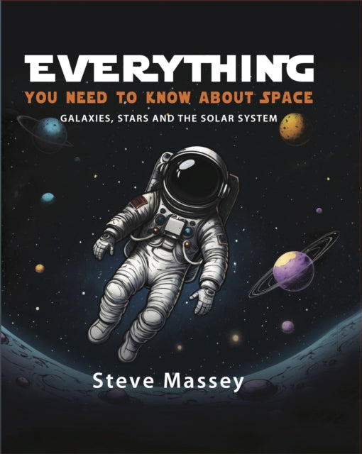 Book cover of: Everything You Need to Know About Space