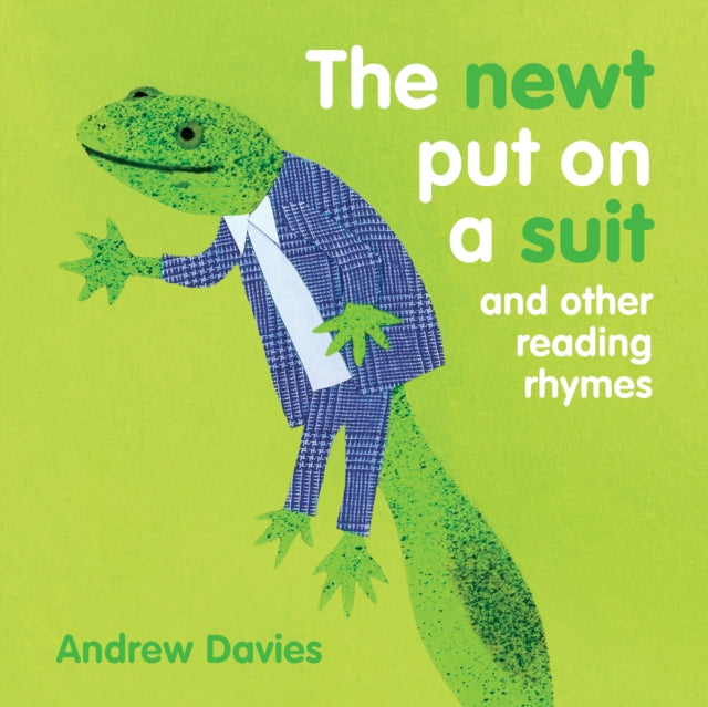 Book cover of: Newt Put on a Suit. By: Andrew Davies
