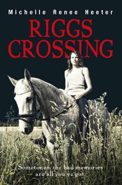 Book cover of: Riggs Crossing. By: Michelle Heeter