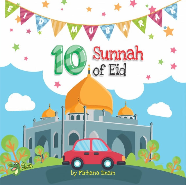 Book cover of: 10 Sunnah of Eid. By: Firhana Imam