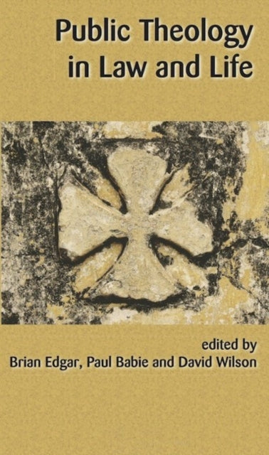 Book cover of: Public Theology in Law and Life. By: Paul Babie