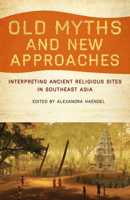 Book cover of: Old Myths and New Approaches