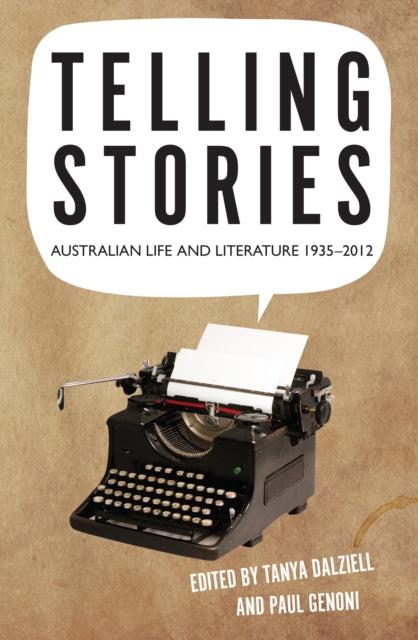 Book cover of: Telling Stories. By: Tanya Dalziell