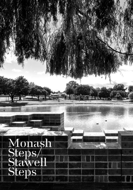Book cover of: Monash Steps/Stawell Steps. By: Hiroshi Nakao