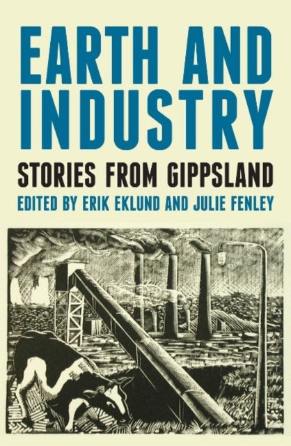 Book cover of: Earth and Industry. By: Erik Eklund
