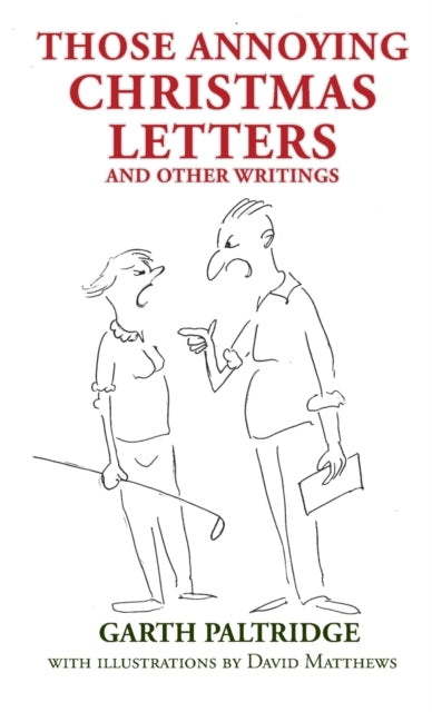 Book cover of: Those Annoying Christmas Letters and Other Writings