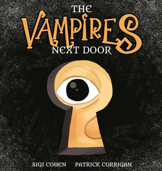 Book cover of: Vampires Next Door. By: Sigi Cohen