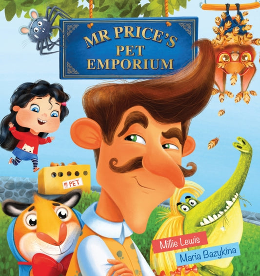 Book cover of: Mr Price's Pet Emporium. By: Millie Lewis