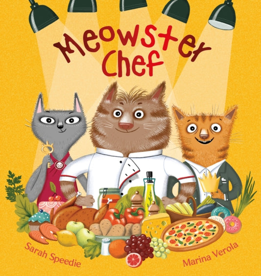 Book cover of: Meowster Chef. By: Sarah Speedie