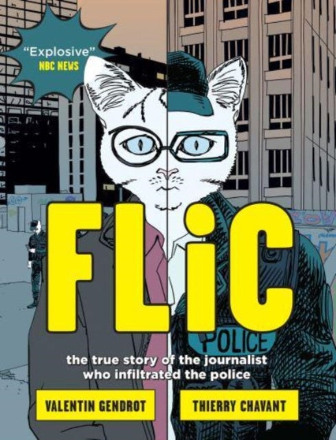 Book cover of: Flic. By: Valentin Gendrot