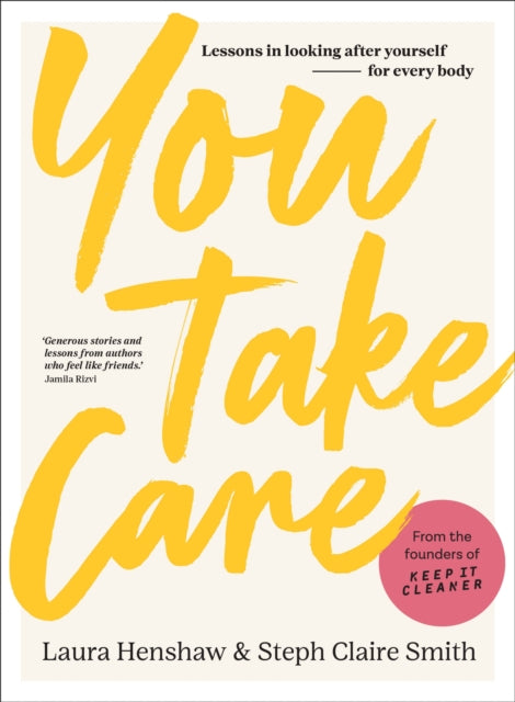 Book cover of: You Take Care. By: Laura Henshaw