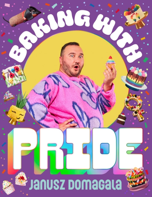 Book cover of: Baking with Pride. By: Janusz Domagala