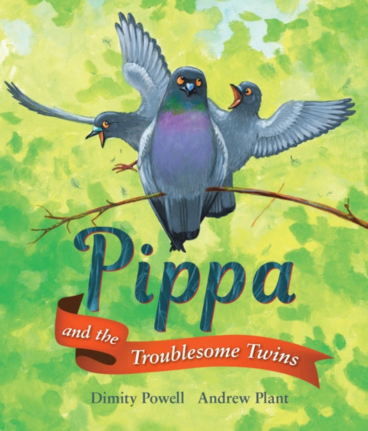 Book cover of: Pippa And Troublesome Twins. By: Dimity Powell