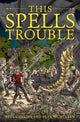 Book cover of: This Spells Trouble. By: Paul Collins