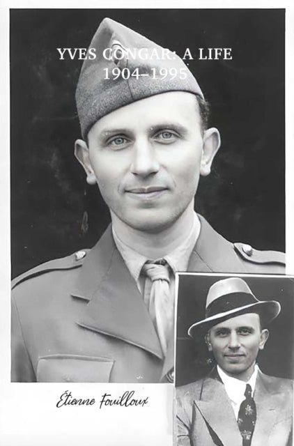 Book cover of: Yves Congar: A Life. By: Étienne Fouilloux