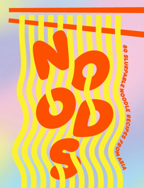 Book cover of: Noods. By: Smith Street Books