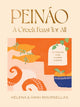Peinao: A Greek feast for all, Recipes to feed hungry guests 9781922754592 Helena Moursellas