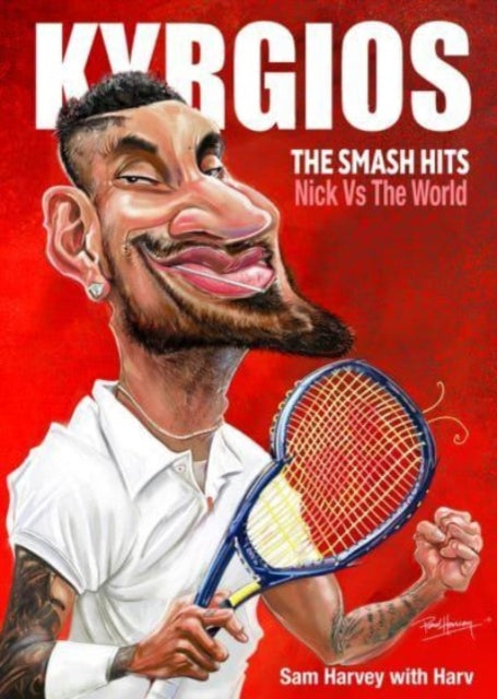 Book cover of: Kyrgios. By: Sam Harvey