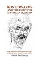 Book cover of: Ron Edwards and the Fight For Australian Tradition