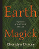 Earth Magick, A Grimoire of Nature Spells 9781923208308 Cheralyn Darcey