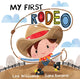 Book cover of: My First Rodeo
