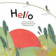 Book cover of: Hello. By: Joy Cowley