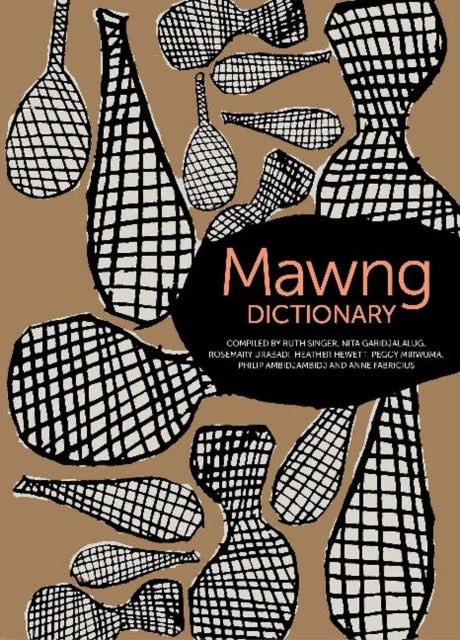 Book cover of: Mawng Dictionary. By: Ruth Singer