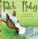 Book cover of: Patch and Ruby. By: Anouska Jones