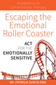 Book cover of: Escaping the Emotional Roller Coaster. By: Patricia Zurita Ona