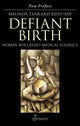 Book cover of: Defiant Birth. By: Melinda Tankard Reist