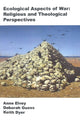 Book cover of: Ecological Aspects to War. By: Anne Elvey
