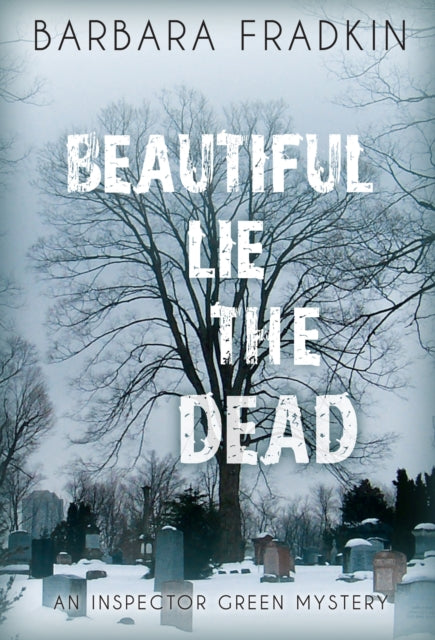 Book cover of: Beautiful Lie the Dead. By: Barbara Fraser Fradkin