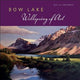 Book cover of: Bow Lake. By: Jane Lytton Gooch