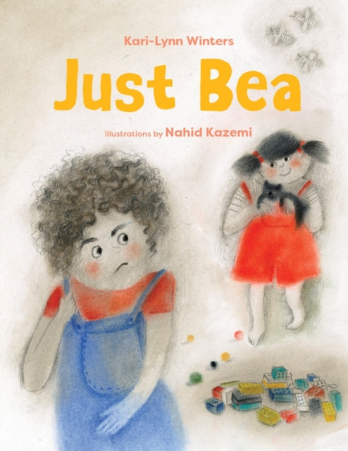 Book cover of: Just Bea. By: Kari-Lynn Winters