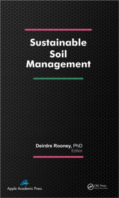 Book cover of: Sustainable Soil Management. By: Deirdre Rooney