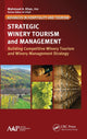 Book cover of: Strategic Winery Tourism and Management. By: Kyuho Lee