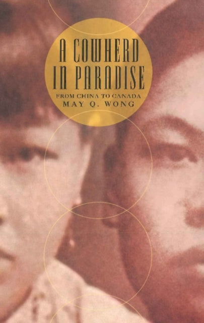 Book cover of: Cowherd in Paradise. By: May Q. Wong